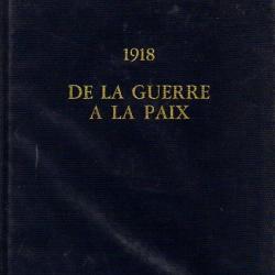 1918 de la guerre à la paix.  de e. baschet