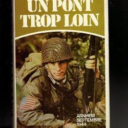 Un pont trop loin. Parachutistes. Market garden. 82e Airborne de cornélius ryan