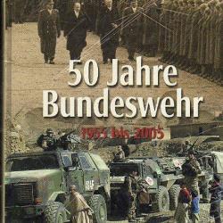 les 50 ans de la bundeswehr 1955-2005 en allemand.