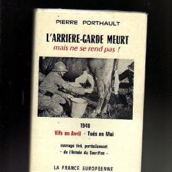 Campagne de 1940. L'arrière-garde meurt mais ne se rends pas !