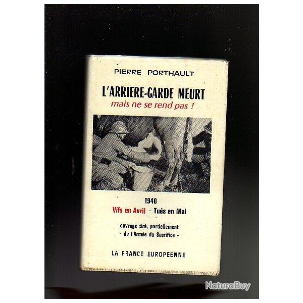 Campagne de 1940. L'arrire-garde meurt mais ne se rends pas !