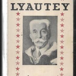 Lyautey. d'André Maurois.