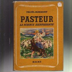 pasteur , la science bienfaisante . paluel-marmont