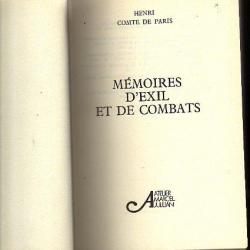 mémoires d'exil et de combats au service de la france henri comte de paris .