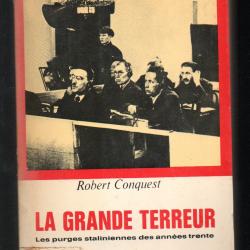 la grande terreur les purges staliniennes des années trente de robert conquest
