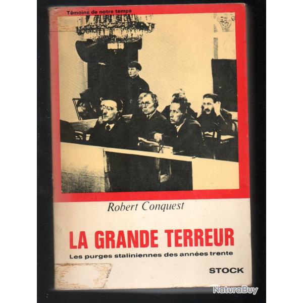 la grande terreur les purges staliniennes des annes trente de robert conquest