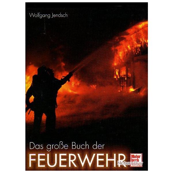 le grand livre des pompiers. en allemand