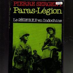 Paras Légion. Le 2ème BEP en Indochine de pierre sergent