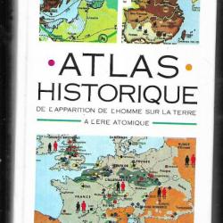 atlas historique de l'apparition de l'homme sur la terre à l'ère atomique