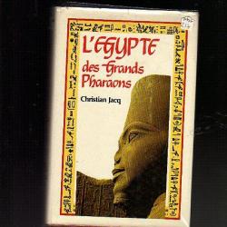 l'egypte des grands pharaons de christian jacq