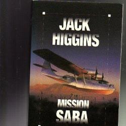 jack higgins . mission saba . espionnage , buffet sursis