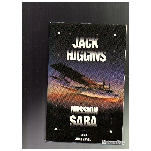 jack higgins . mission saba . espionnage