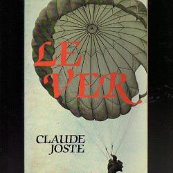 le ver . claude joste . guerre en provence