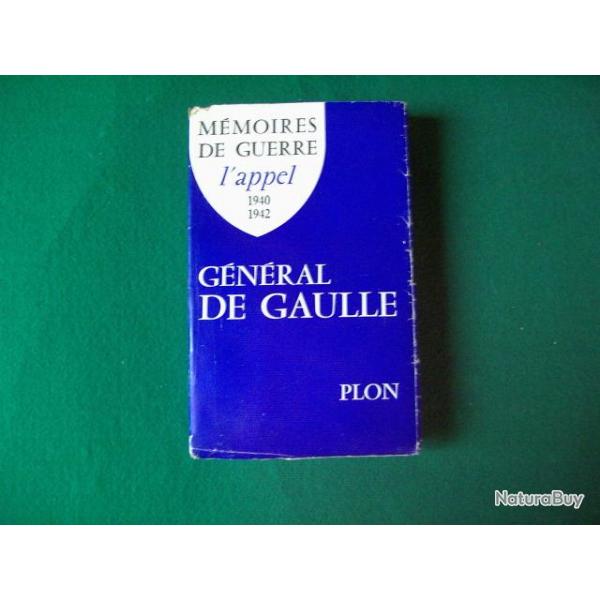 Le Gnral De Gaulle, mmoires de guerre.