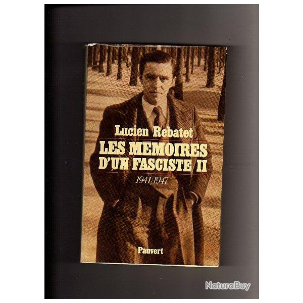 les mmoires d'un fasciste II 1941/1947 , + les dcombres vol I, mauvais tat de lucien rebatet ,