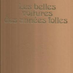 Les belles voitures des années folles. atlas