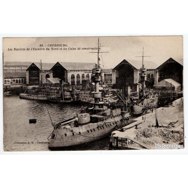 CPA - CHERBOURG Les Navires de l'Escadre du Nord et les Cbles de construction N1226