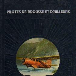 pilotes de brousse et d'ailleurs . Aviation . Time Life