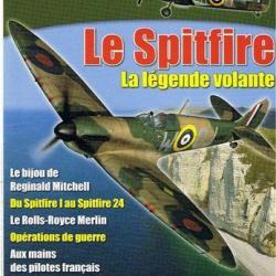 Le Spitfire, la légende volante ! HORS SERIE N°1  mk royal air force chasseur RAF