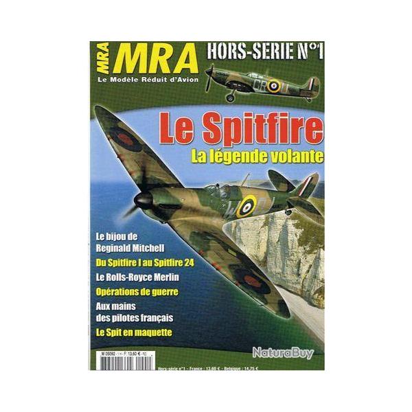 Le Spitfire, la lgende volante ! HORS SERIE N1  mk royal air force chasseur RAF