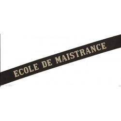 ECOLE DE MAISTRANCE --- RUBAN BACHI MARINE :   ECOLE DE MAISTRANCE