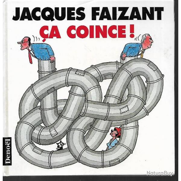 Jacques faizant a coince , humour politique 1993-1994