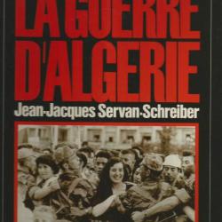 La guerre d'algérie de jean-jacques servan-schreiber