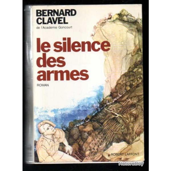 le silence des armes de bernard clavel