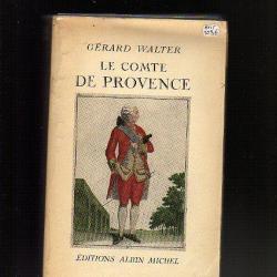 le comte de Provence degérard walter ancien régime , bourbons