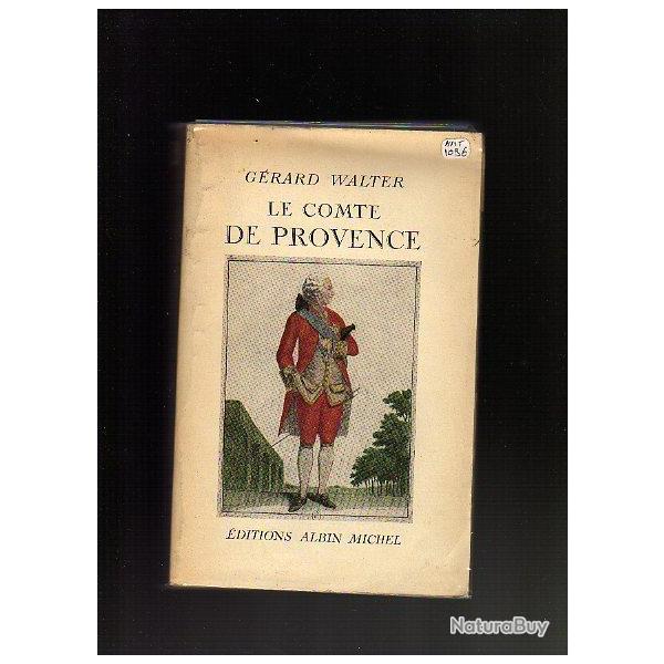 le comte de Provence degrard walter ancien rgime , bourbons