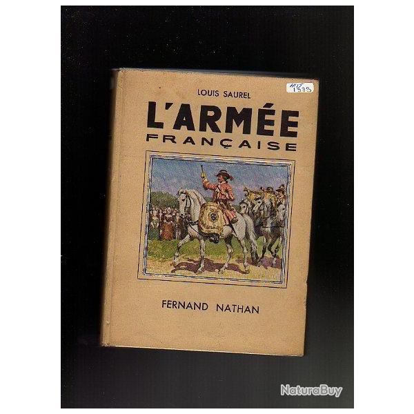 l'arme franaise . Louis Saurel  rdition 1947