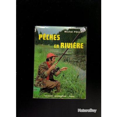 Pêches en rivière - Pollet, Marcel: 9782851821171