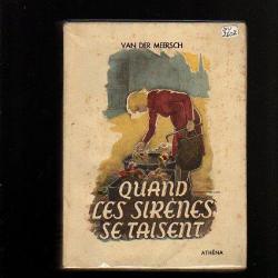 Quand les sirènes se taisent.  van der meersch roubaix et environs