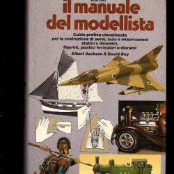 manuel du modéliste , en italien. modélisme , maquette, miniatures , dioramas, thermique + livre