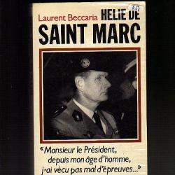 Hélie de Saint Marc de laurent beccaria  Guerre d'Indochine et d'algérie