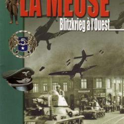 Mini Guide n° 7 LA MEUSE Blitzkrieg à l'ouest WW2 TANK CHAR PANZER STUKA