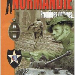 Mini Guide n° 13  NORMANDIE Premières vistoires WW2