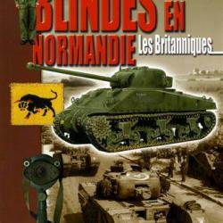 Mini Guide n° 19 Blindés en Normandie : Les britanniques WW2