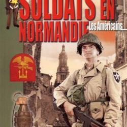 Mini Guide n° 22 Soldats en Normandie : Les Américains WW2