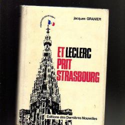 et leclerc prit strasbourg . jacques granier. 2e db. alsace