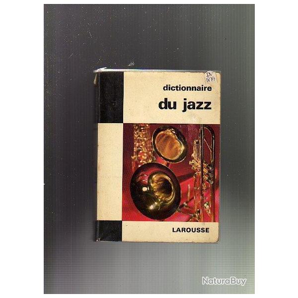 dictionnaire du jazz . larousse