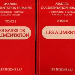 manuel d'alimentation humaine tome 1 et 2 de j trémolière y.serville jacquot et dupin
