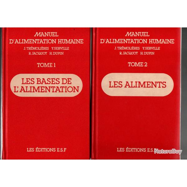 manuel d'alimentation humaine tome 1 et 2 de j trmolire y.serville jacquot et dupin