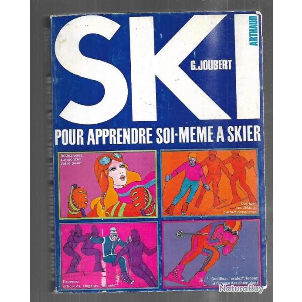 ski de descente technique franaise . dr A. Jacques + pour apprendre soi mme  skier g.joubert