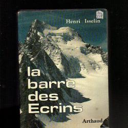 la barre des écrins . henri isselin  . montagne