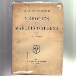 mémoires du marquis d'Argens . un ami de Frederic II louis thomas