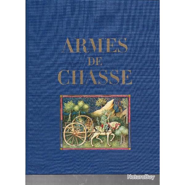 armes de chasse , duc de brissac , arbalettes , dagues , pieux , poudre noire