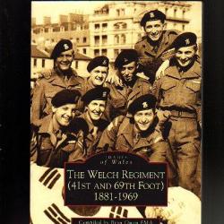 THE WELCH REGIMENT. (41 ST & 69 th FOOT) 1881-1969.armée anglaise