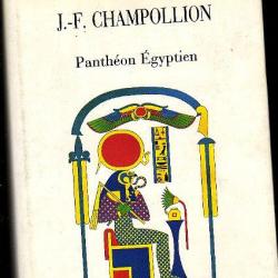 Panthéon egyptien. j-f champollion. dieux égyptien. egypte ancienne