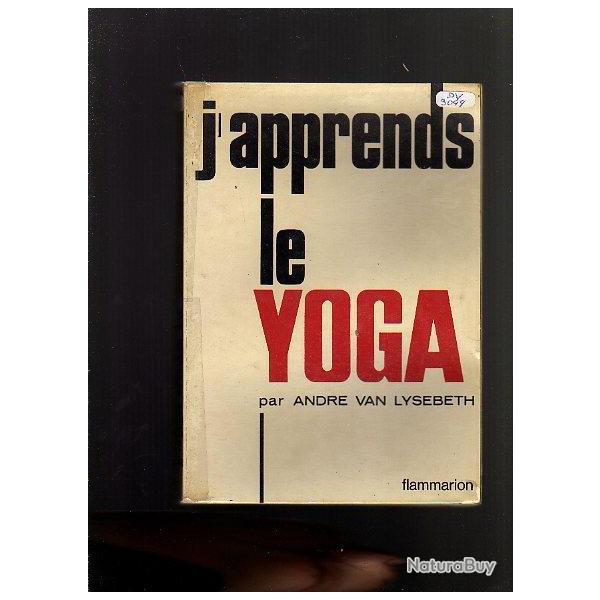 J'apprends le yoga par andr van lysebeth